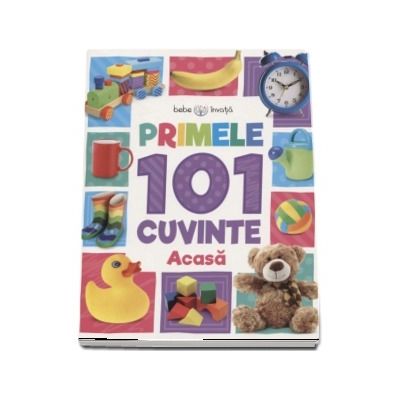 Bebe invata - Primele 101 cuvinte - Acasa