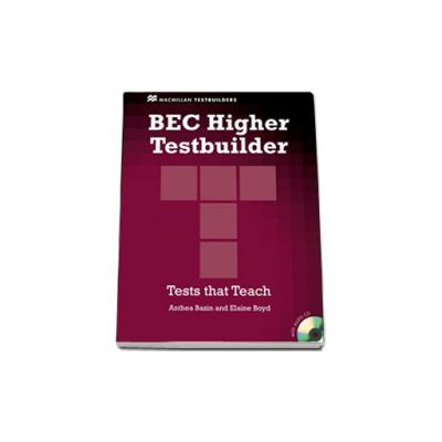 BEC Higher Testbuilder + CD. Tests that Teach