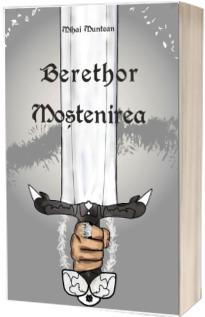 Berethor - Mostenirea