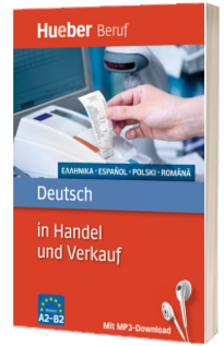 Berufssprachfuhrer. Deutsch in Handel und Verkauf. Griechisch, Spanisch, Polnisch, Rumanisch. Buch mit MP3 Download