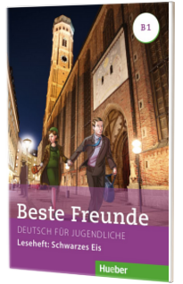 Beste Freunde B1. Leseheft: Schwarzes Eis