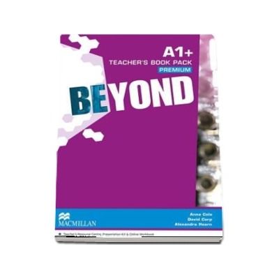 Beyond A1 Plus Teachers Book Premium Pack