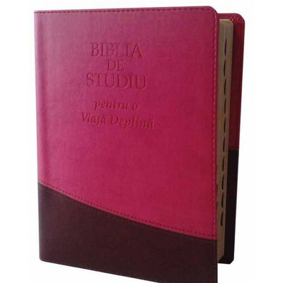 Biblia de studiu pentru o viata deplina (coperta piele ecologica roz-maro)