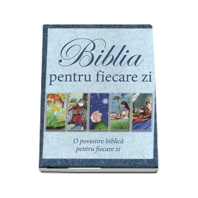 Biblia pentru fiecare zi