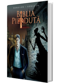 Biblia pierduta. Roman grafic. Partea intai