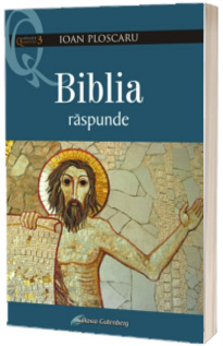 Biblia raspunde