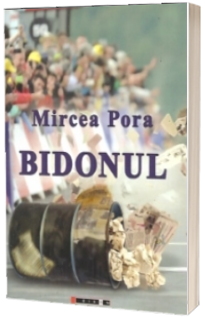 Bidonul - Mircea Pora