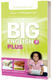 Big English Plus 2. Pupils eText and MyEnglishLab Access Card
