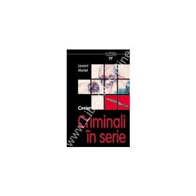 Criminali in serie - Montet, Laurent