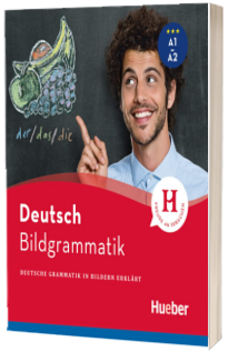 Bildgrammatik Deutsch Deutsche Grammatik in Bildern erklärt / Buch