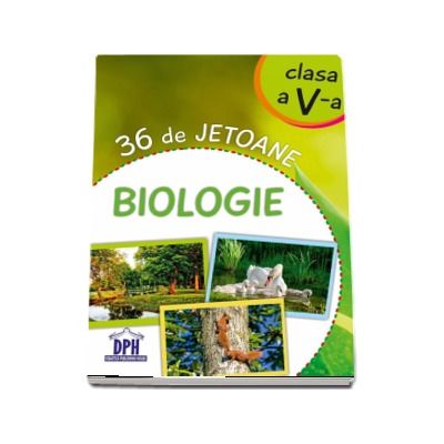 Biologie - 36 de jetoane - Clasa a V-a. Te poti juca singur, cu prietenii sau impreuna cu familia