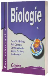 Biologie B1 Manual pentru clasa a XI-a Biologie B1 Manual pentru clasa a XI-a