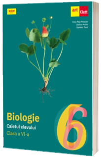 Biologie, caietul elevului pentru clasa a VI-a