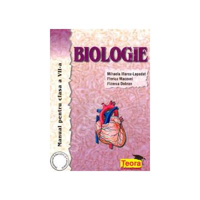 Biologie, manual pentru clasa a VII-a (Mihaela Marcu Lapadat)