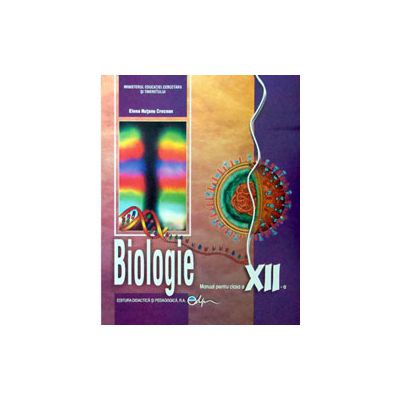Biologie manual pentru clasa a XII-a (Elena Hutanu Crocnan)