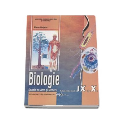 Biologie manual pentru clasele IX-X, Scoala de arte si meserii