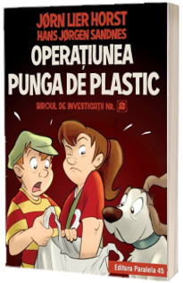 Biroul de investigatii nr. 2. Operatiunea Punga de plastic (editie cartonata)