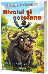 Bivolul si cotofana Bivolul si cotofana