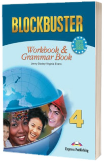 Blockbuster 4 Workbook and Grammar. Caiet pentru clasa a VIII-a de limba engleza Blockbuster 4