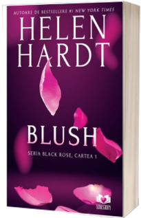 Blush (Seria Black Rose, cartea I)