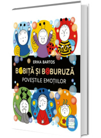 Bobita si Buburuza - Povestile emotiilor