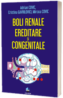 Boli renale ereditare si congenitale