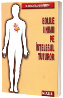 Bolile inimii pe intelesul tuturor