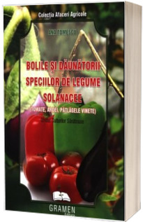 Bolile si daunatorii speciilor de legume solanacee