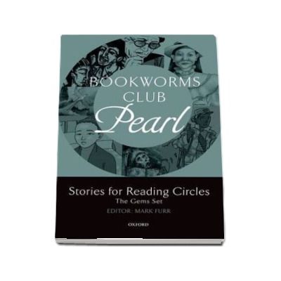 Bookworms Club Stories for Reading Circles. Pearl (Stages 2 and 3)