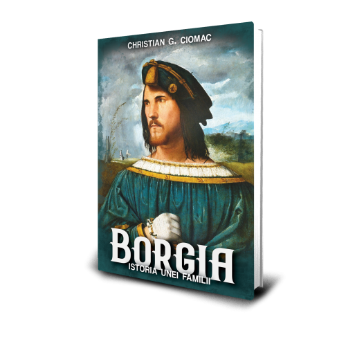 Borgia. Istoria unei familii