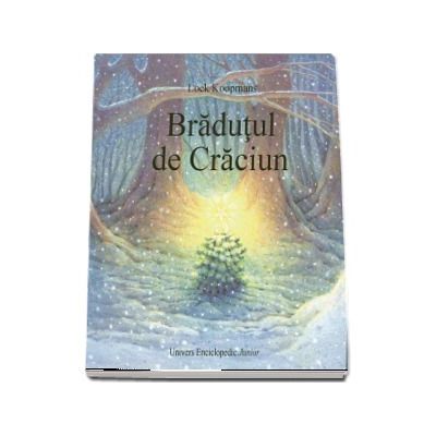 Bradutul de Craciun - Editie ilustrata (Loek Koopmans)