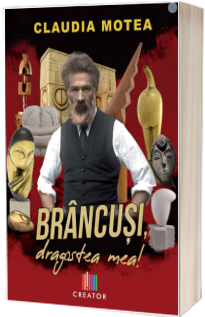 Brancusi, dragostea mea!