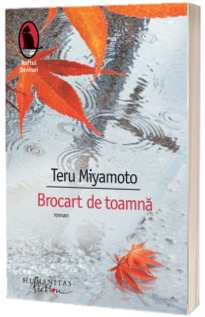 Brocart de toamna - Teru Miyamoto Brocart de toamna - Teru Miyamoto
