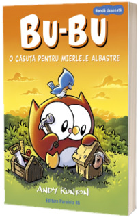 Bu-Bu. O casuta pentru mierlele albastre