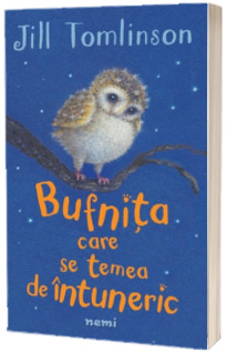 Bufnita care se temea de intuneric