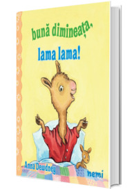 Buna dimineata, Lama lama!