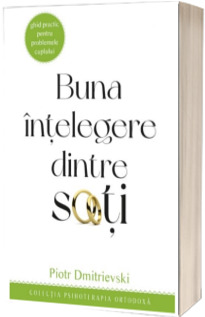 Buna intelegere dintre soti. Ghid practic pentru problemele cuplului