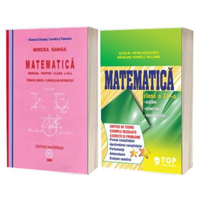 Bundle matematica clasa a IX-a - Manual editura MATHPRESS, Mircea Ganga si Culegere editura TOP PUBLISHING, Catalin Nicolescu