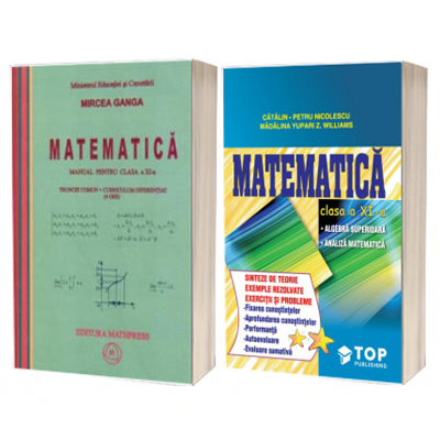 Bundle matematica clasa a XI-a - Manual editura MATHPRESS, Mircea Ganga si Culegere editura TOP PUBLISHING, Catalin Nicolescu