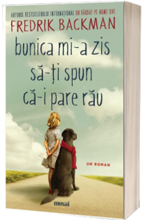 Bunica mi-a zis sa-ti spun ca-i pare rau