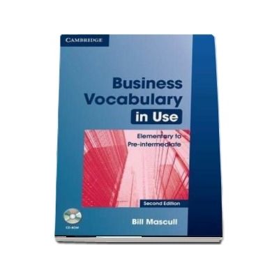 Business Vocabulary in Use Elementary to Pre-intermediate with Answers and CD-ROM -  Bill Mascull