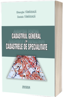 Cadastrul general si cadastrele de specialitate