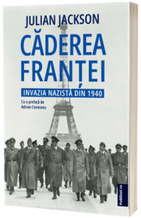 Caderea Frantei. Invazia nazista din 1940