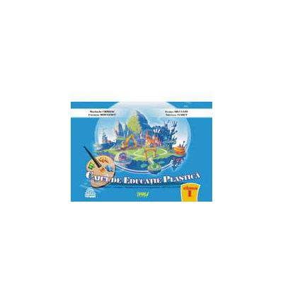 Caiet de educatie plastica clasa I
