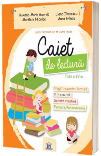 Caiet de lectura - Clasa a IV-a