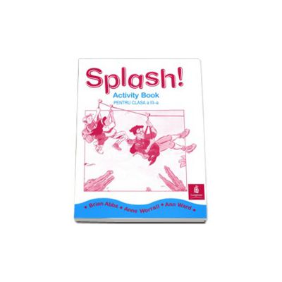 Caiet de limba engleza Splash!, pentru clasa a III-a