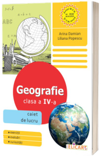 Caiet de lucru, geografie clasa a IV-a