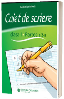 Caiet de scriere. Clasa I. Partea a 2-a . CSDP2