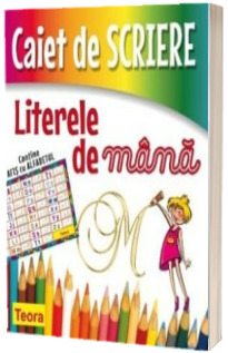 Caiet de scriere. Literele de mana