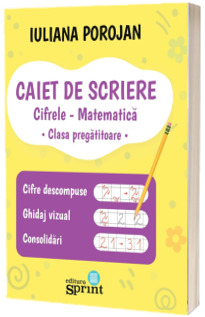 Caiet de scriere. Matematica Caiet de scriere. Matematica